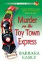 [Vintage Toyshop Mystery 02] • Murder on the Toy Town Express